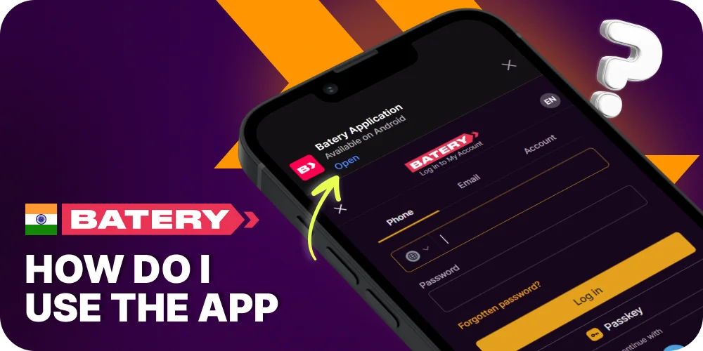 How to use Batery App in India